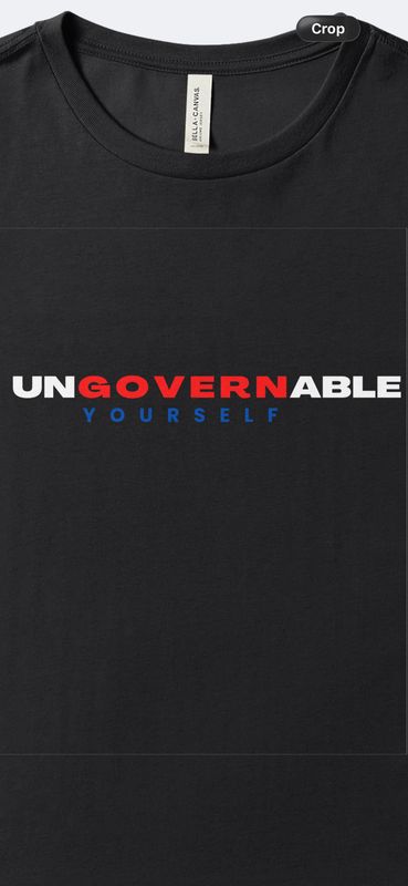 Ungovernable Yourself shirt design in black